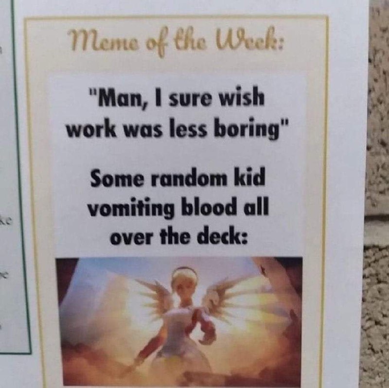 Man, i sure wish work was less boring Мем "Man, i sure wish work was less boring" с Мерси из Overwatch