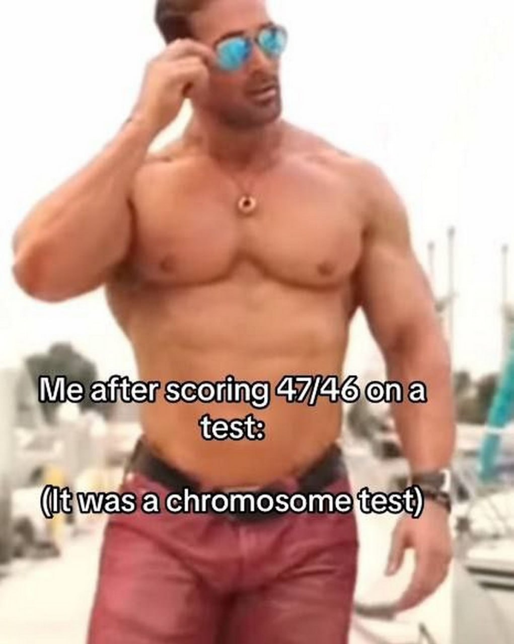 Me after scoring 47/46 on a test Мужчина, который поправляет очки и хвастается результатом теста на хромосомы.
