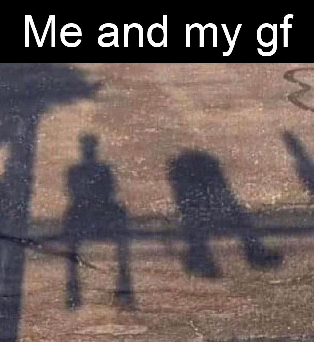 Me and my gf Я и моя девушка