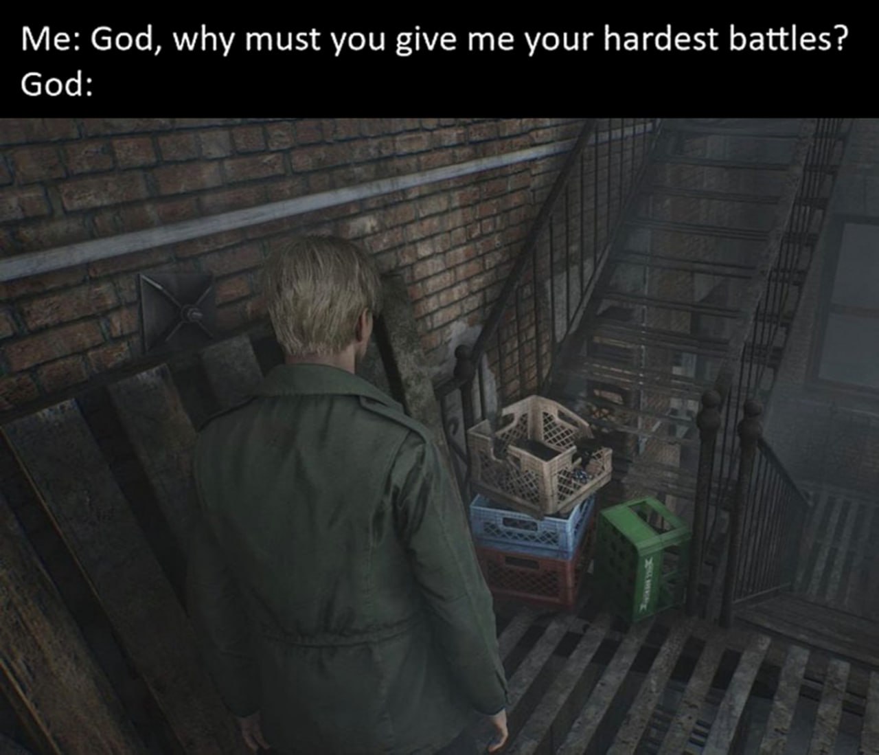 Me: God, why must you give me your hardest battles Мем с Джеймсом Сандерлендом, который стоит перед лестницей с коробками на пути, задаваясь вопросом о самых сложных битвах от Бога.