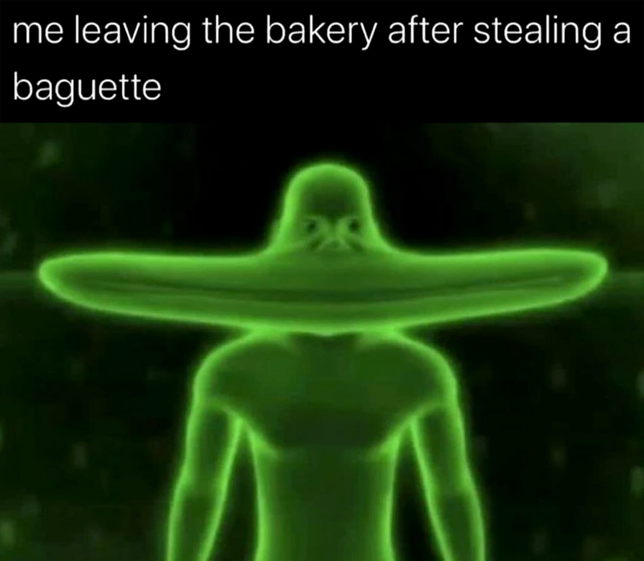 Me leaving the bakery after stealing a baguette Я выхожу из пекарни после кражи багета