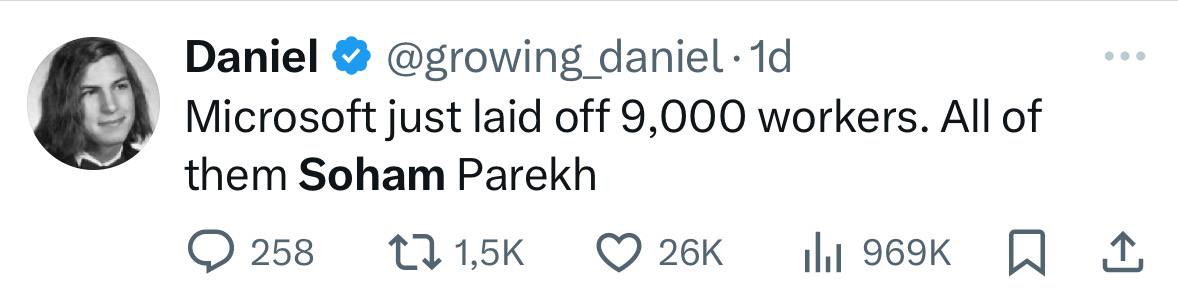 Microsoft уволила 9000 сотрудников. Все они Soham Parekh Microsoft уволила 9000 сотрудников. Все они Soham Parekh