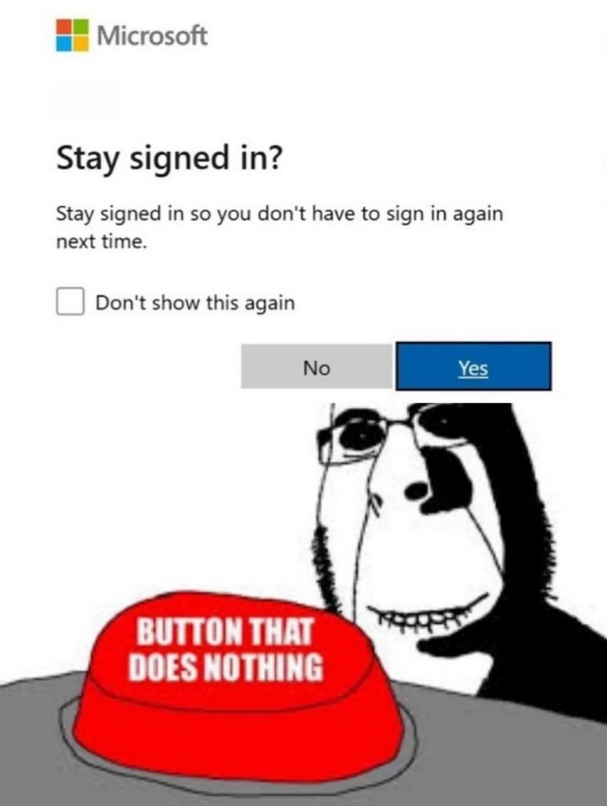 Окно Microsoft «Stay signed in?» с кнопкой Yes и большой красной кнопкой, которая ничего не делает.