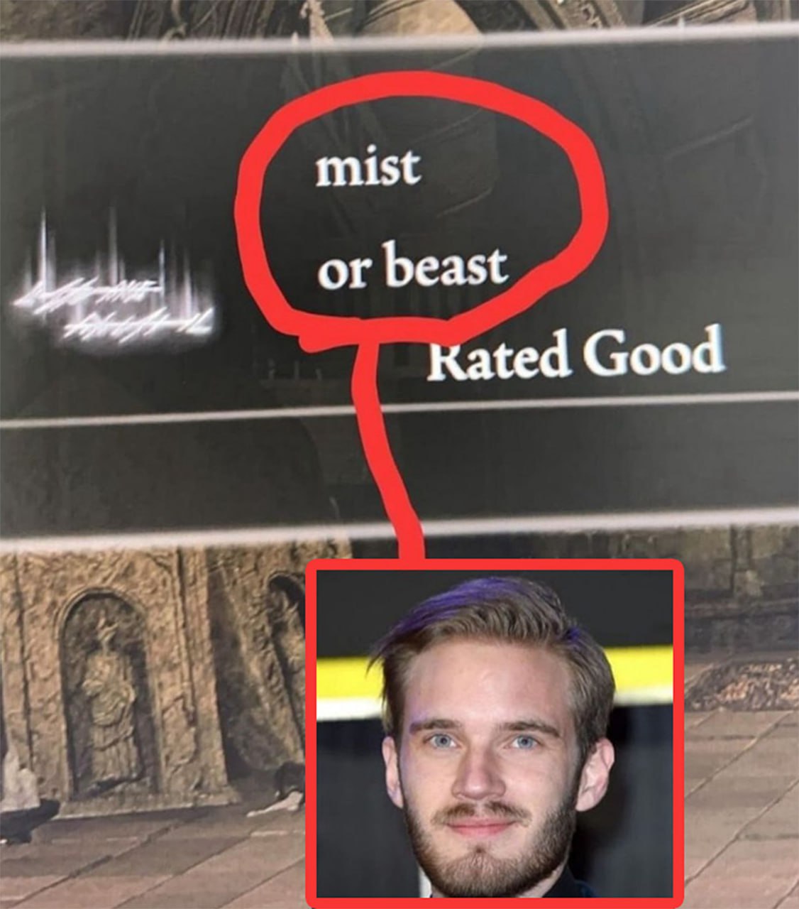 Mist or beast PewDiePie и надпись «mist or beast» из Elden Ring