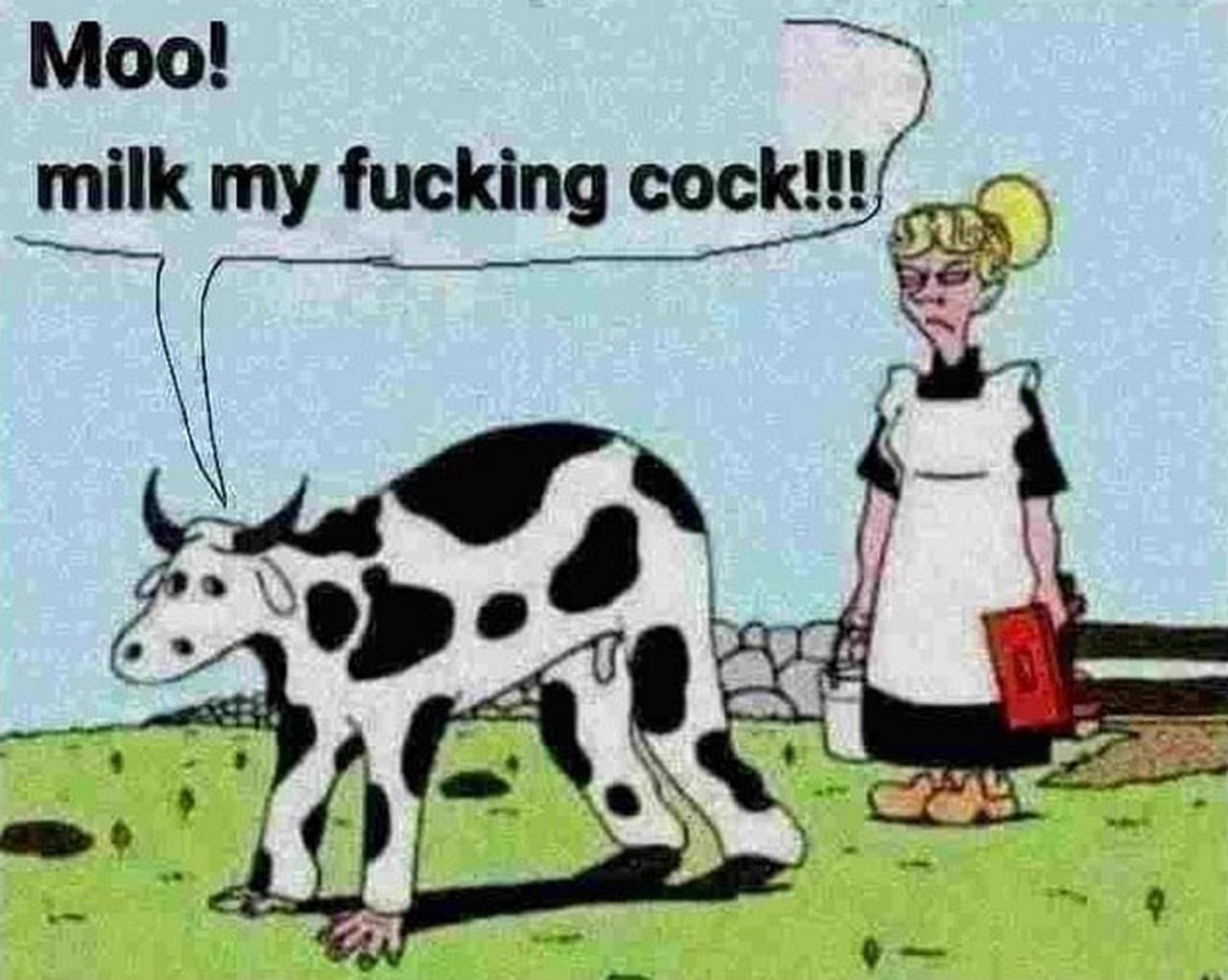 Moo! Milk my fucking cock Мем с коровой, которая говорит "Moo! Milk my fucking cock"
