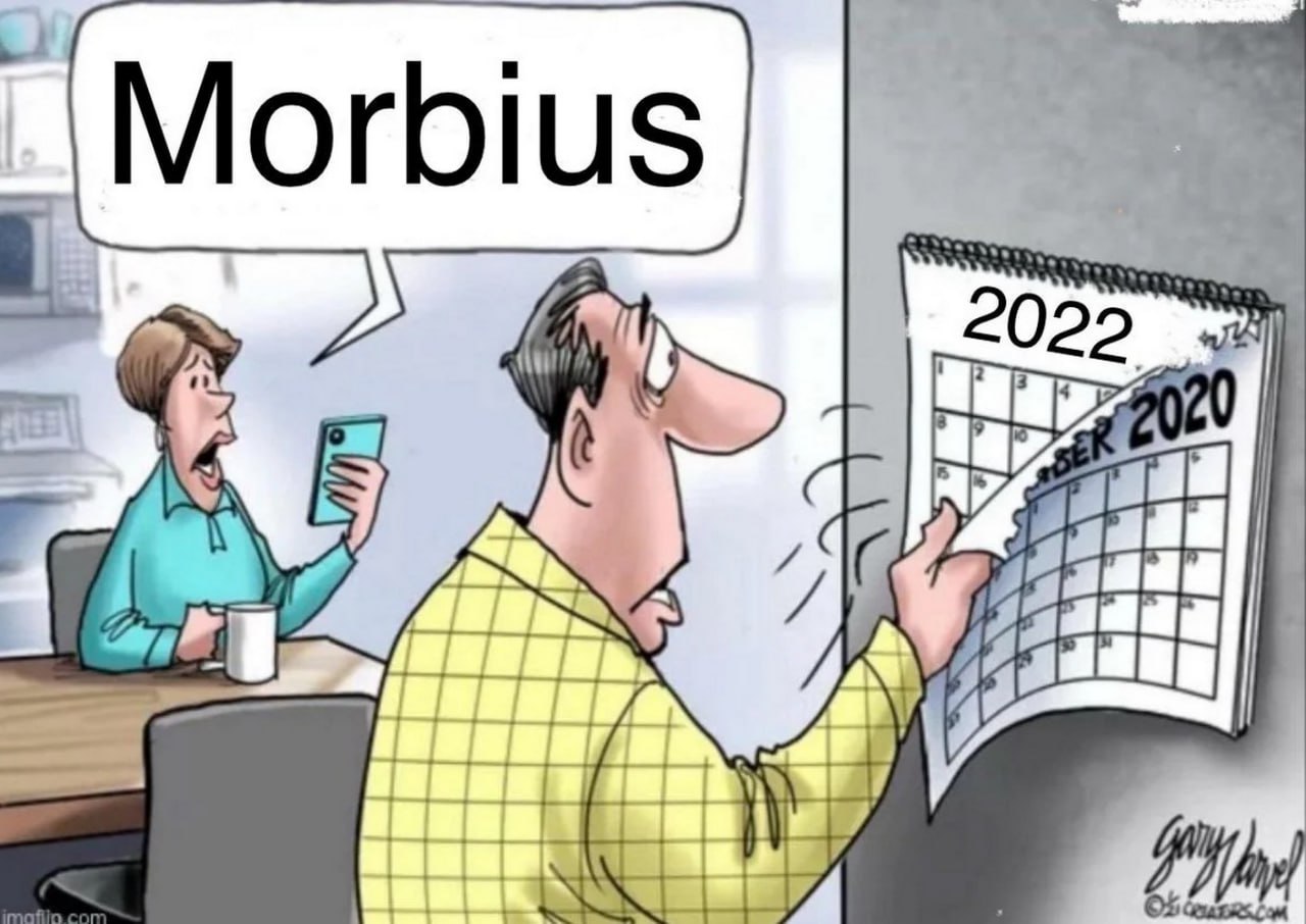 Morbius мем с календарём Мужчина отрывает страницу календаря с 2020 года, а женщина сзади в ужасе кричит "Морбиус".