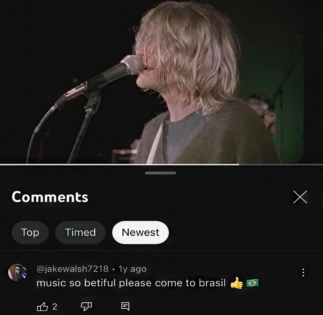 Music so betiful please come to brasil Курт Кобейн на видео и комментарий под ним: «music so betiful please come to brasil»