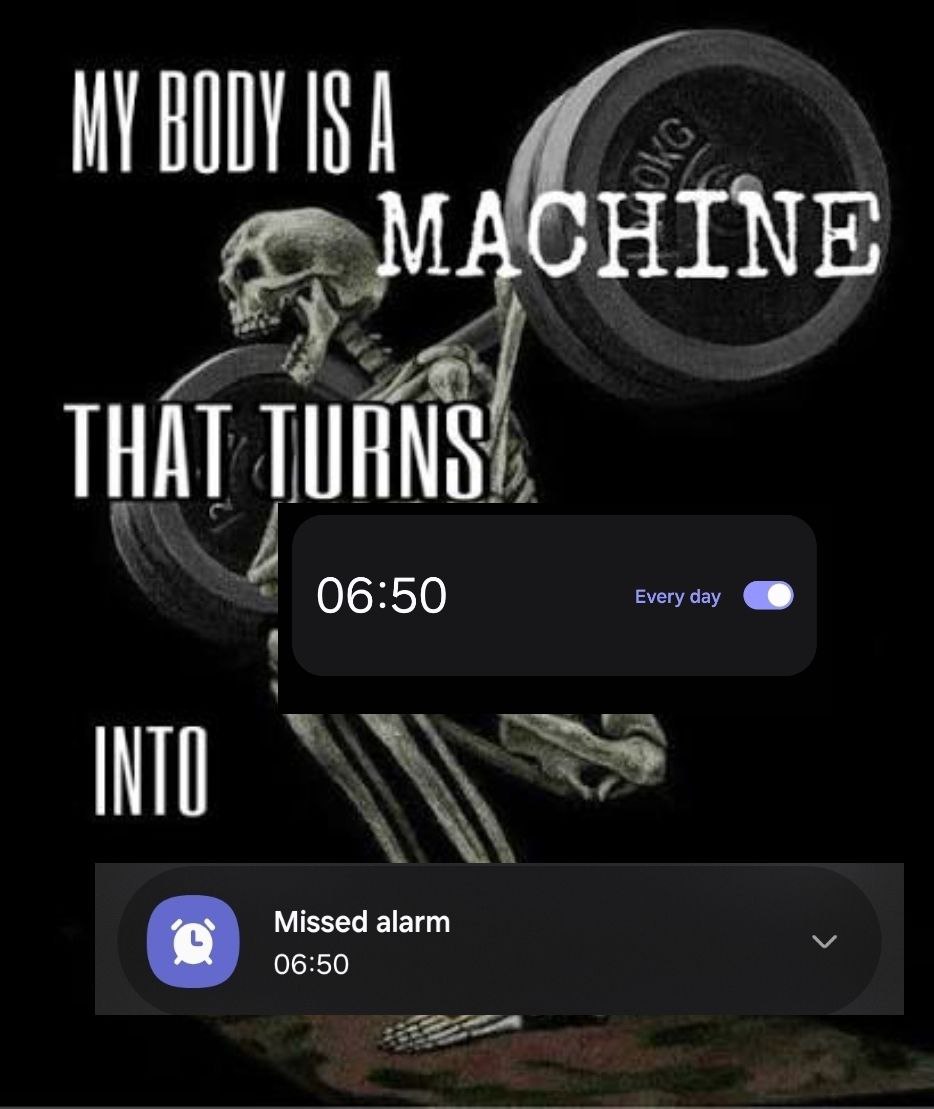 My body is a machine that turns into Мем "My body is a machine that turns into" с пропущенным будильником в 06:50