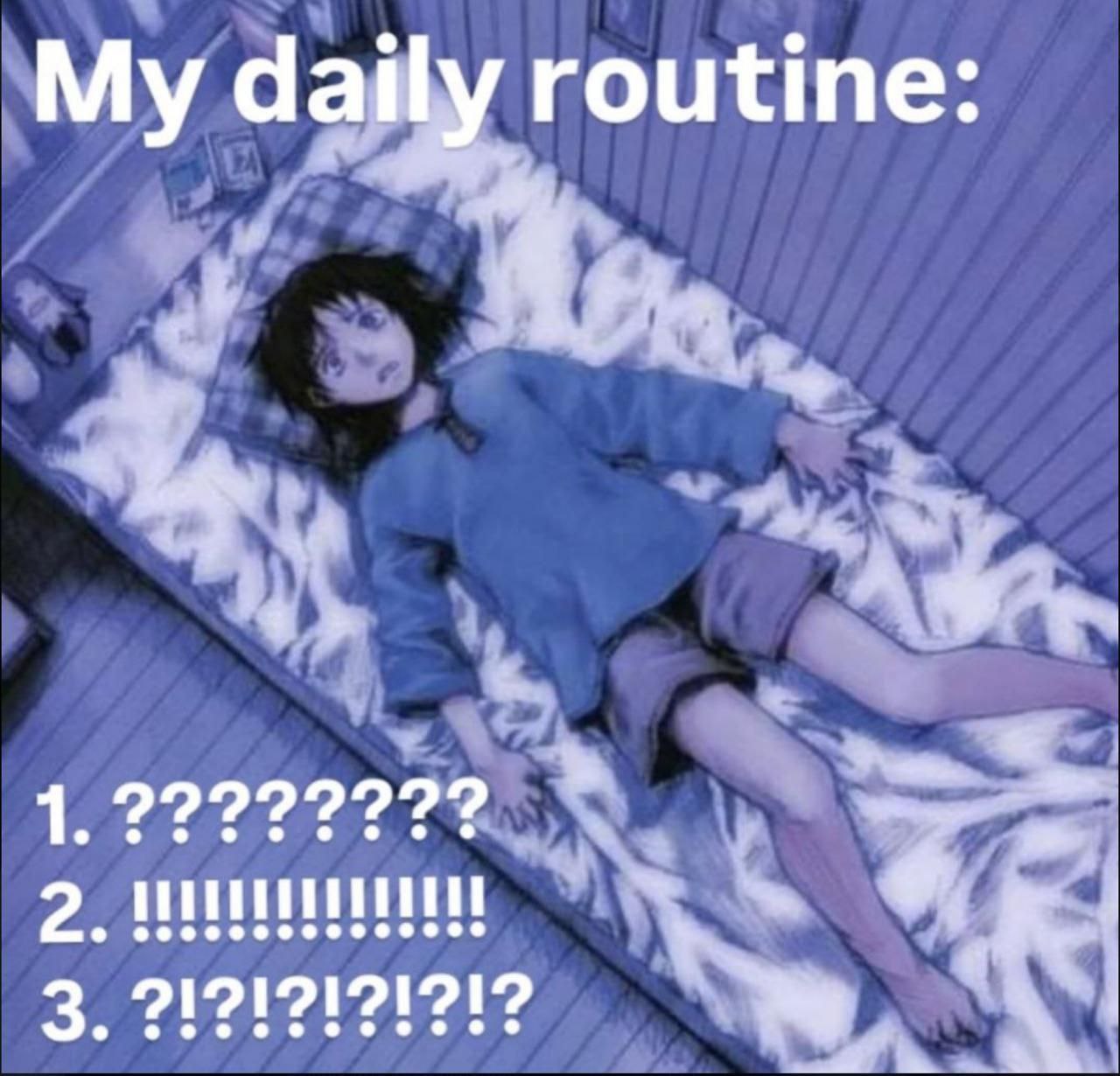 Девушка лежит на кровати под надписью «My daily routine:» и списком из вопросительных и восклицательных знаков