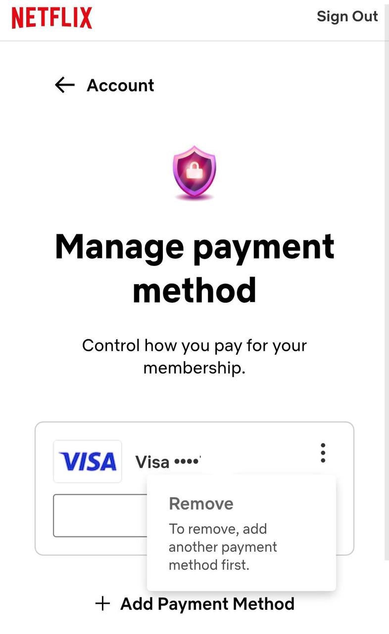 Netflix: чтобы удалить карту, добавьте другую Скриншот экрана Netflix "Manage payment method" с сообщением "To remove, add another payment method first"