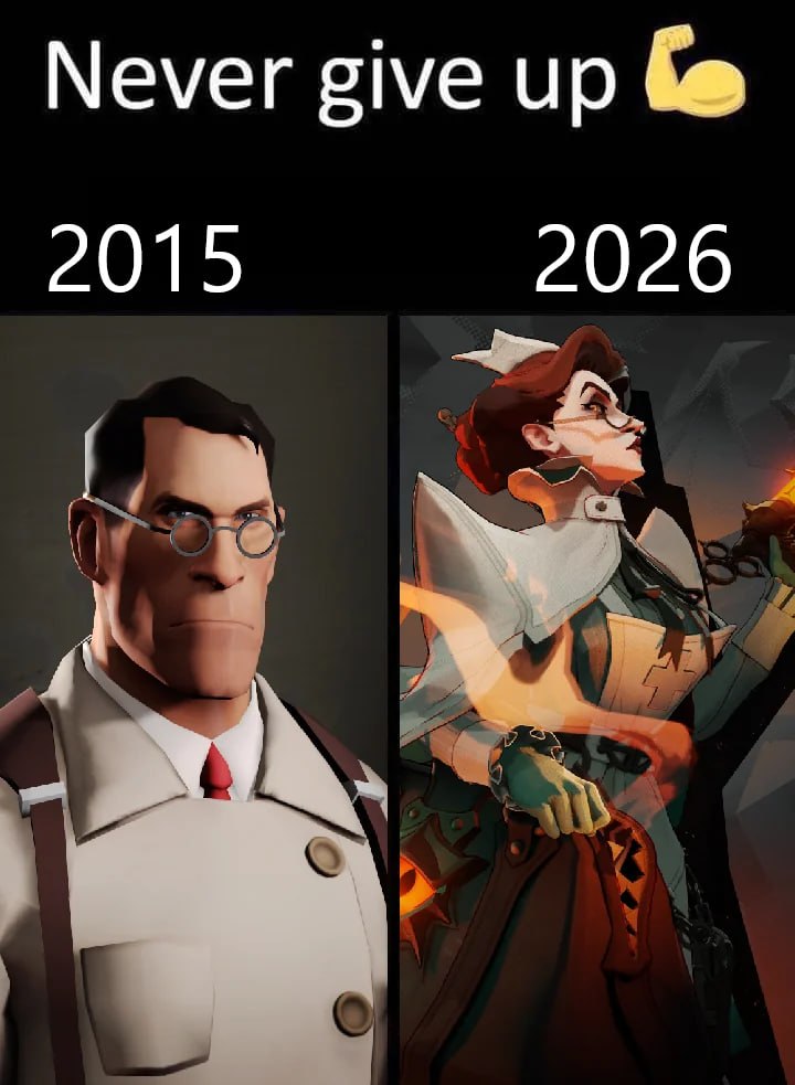 Медик из Team Fortress 2 в 2015 и 2026 годах с надписью «Never give up» — «Никогда не сдавайся».