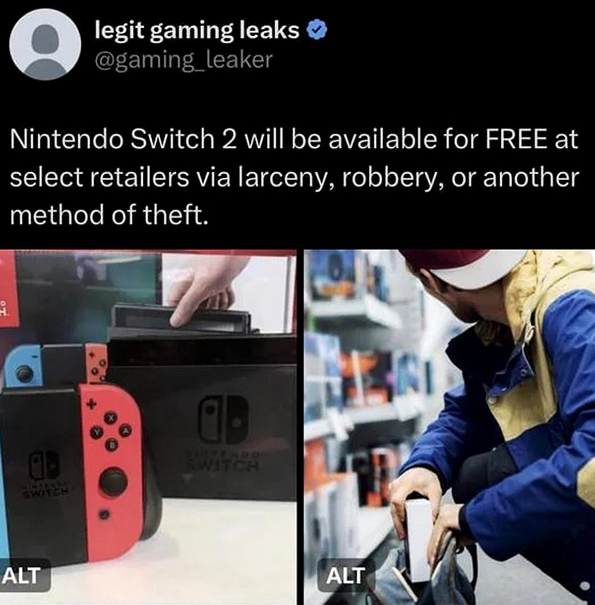 Nintendo Switch 2 will be available for FREE Мем про Nintendo Switch 2, который будет доступен бесплатно с помощью кражи.