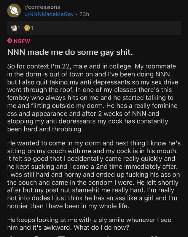 NNN made me do some gay shit Скриншот поста с Reddit под названием NNN made me do some gay shit, в котором рассказывается о сексуальном опыте во время NNN.