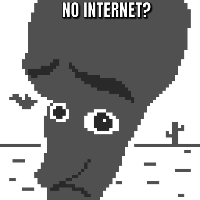 No Internet? Мрачное пиксельное существо спрашивает «Нет интернета?»