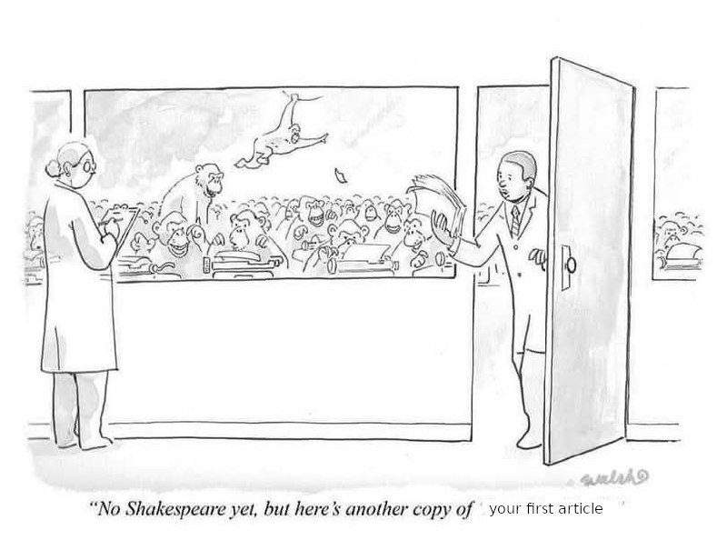 No Shakespeare yet, but here's another copy of your first article Мужчина приносит ученому копию статьи из эксперимента "Бесконечное число обезьян"
