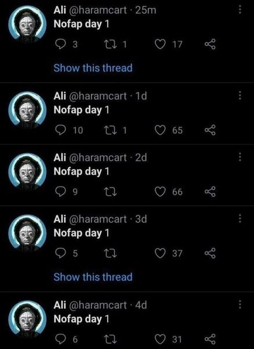 Nofap day 1 Ali haramcart Мем с постами Ali @haramcart, который постоянно пишет «Nofap day 1»