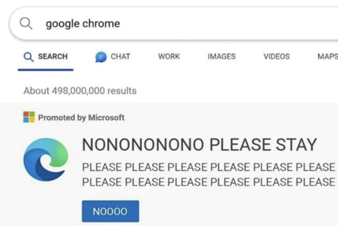 NONONONONO PLEASE STAY Мем, где Microsoft Edge умоляет пользователя остаться после того, как тот попытался найти Google Chrome