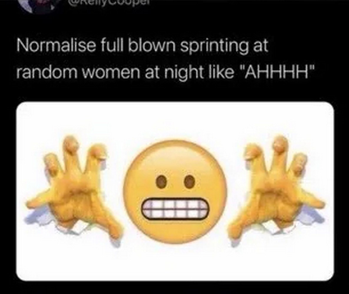 Normalise full blown sprinting at random women at night like "AHHHH" Нормализовать полноценный спринт на случайных женщин ночью с криком «ААААА»