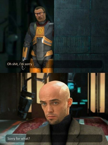 Oh shit, I'm sorry. Sorry for what? Мем с Гордоном Фрименом "Oh shit, I'm sorry" и лысым мужчиной "Sorry for what?"