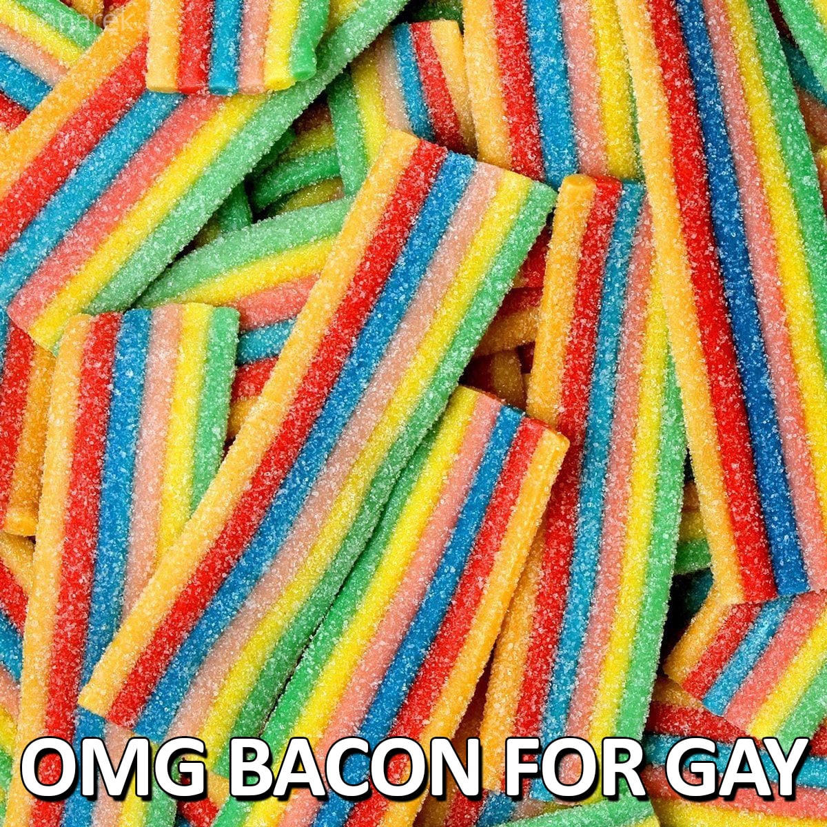 OMG bacon for gay Радужные конфеты в форме бекона с надписью «OMG bacon for gay»