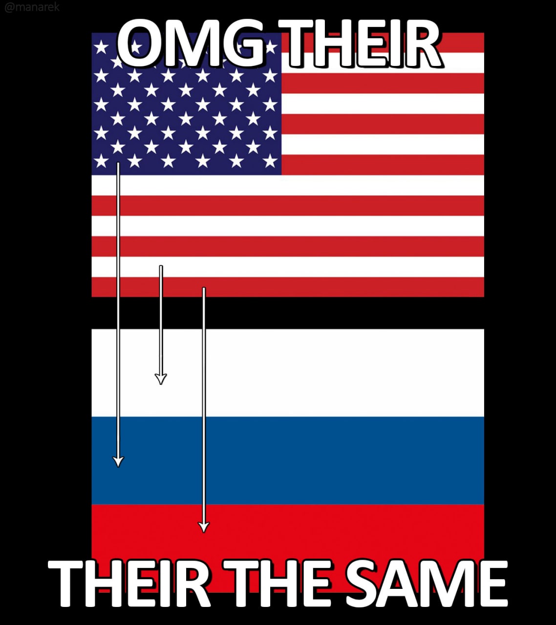 OMG THEIR, THEIR THE SAME Американский и российский флаги с надписью OMG THEIR, THEIR THE SAME.