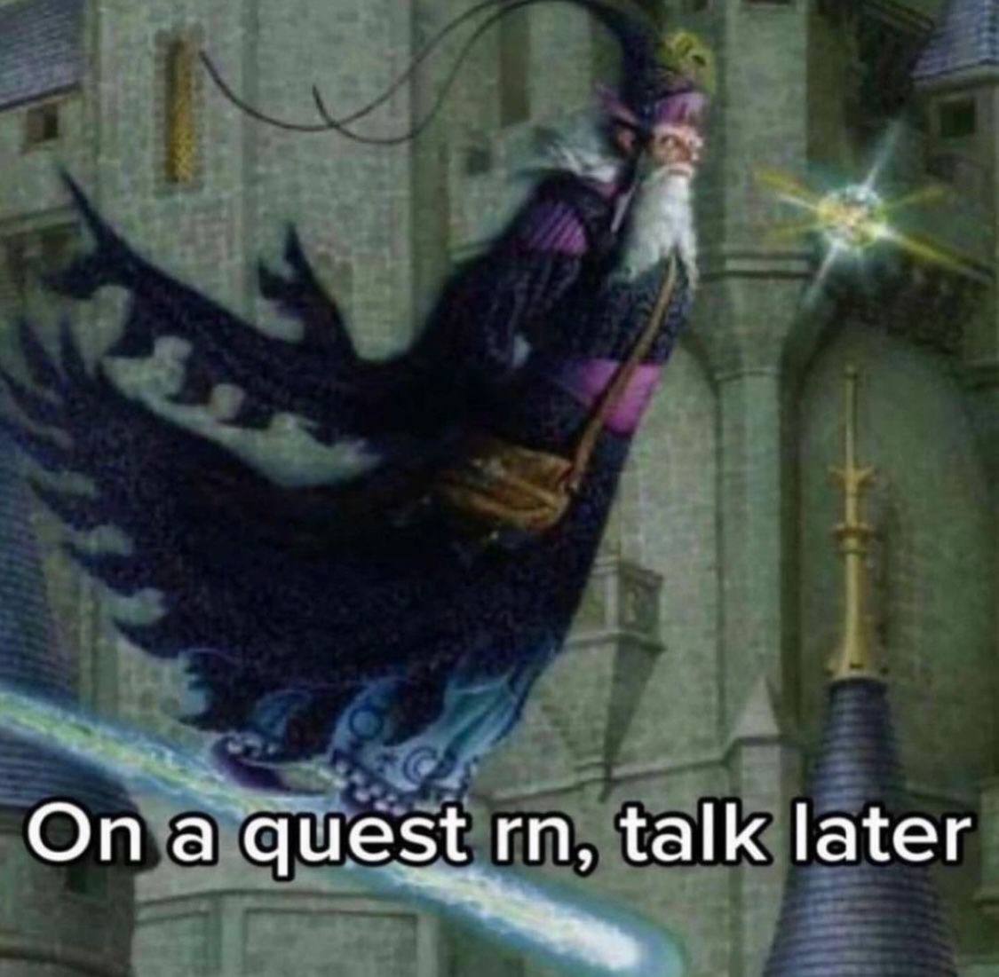 On a quest rn, talk later Волшебник летит "на квесте", поговорит позже
