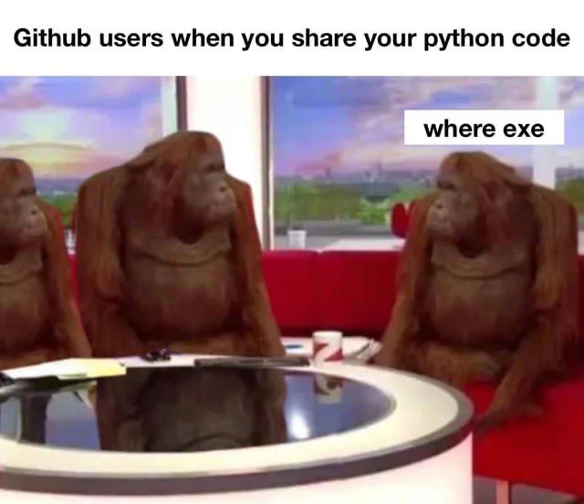 Орангутанги спрашивают "where exe" Мем с орангутангами, которые сидят за столом, и один из них спрашивает "where exe" на фоне текста про пользователей Github и Python код.