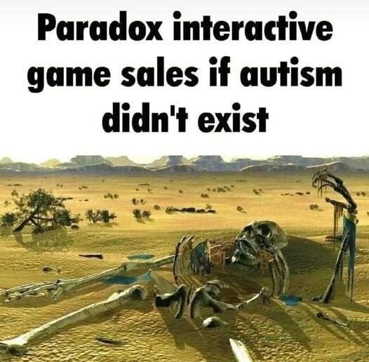 Paradox interactive game sales if autism didn't exist Продажи Paradox Interactive, если бы не было аутизма