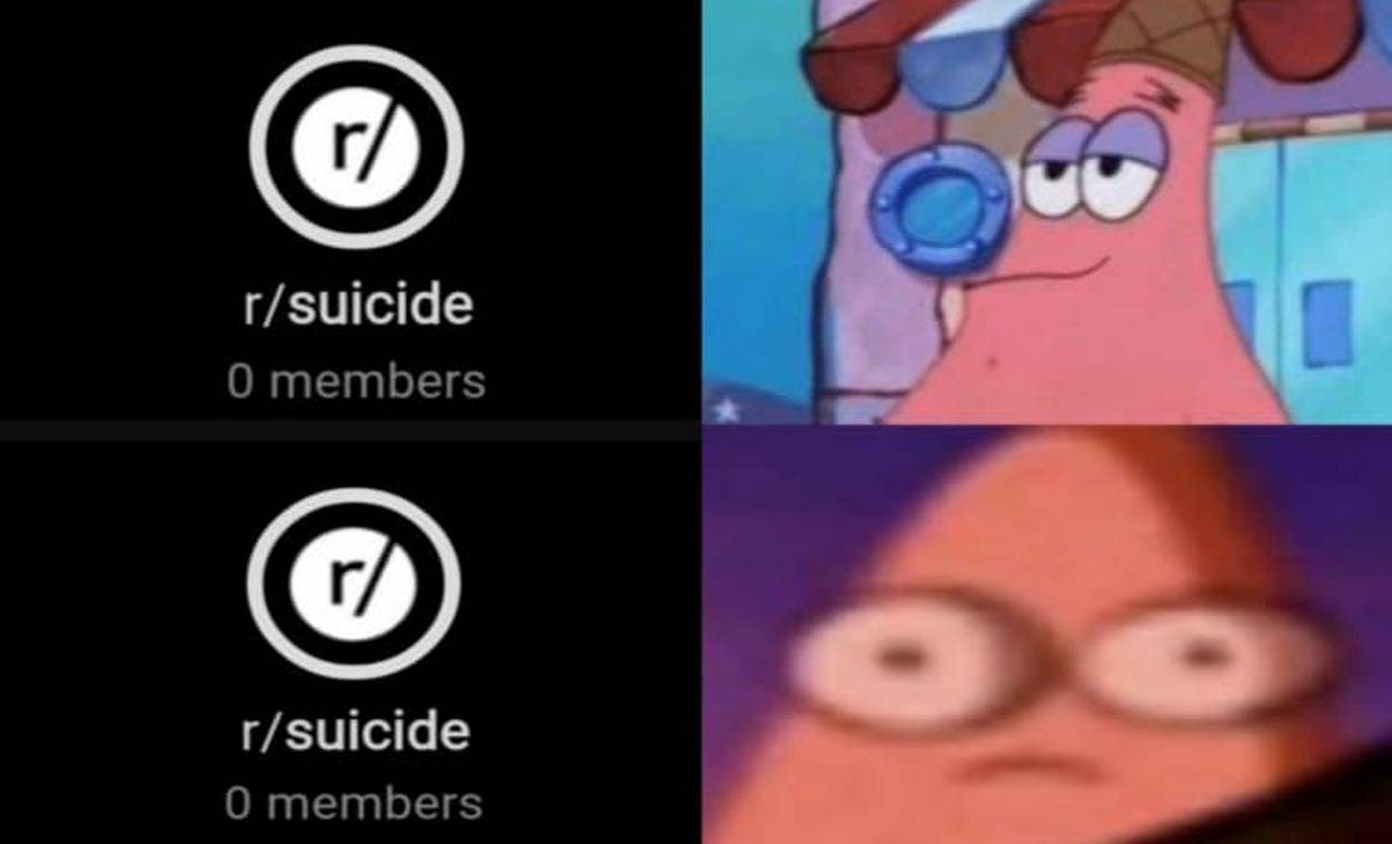 Патрик смотрит на r/suicide с 0 участниками Мем с Патриком, который смотрит на сабреддит r/suicide с нулевым количеством участников