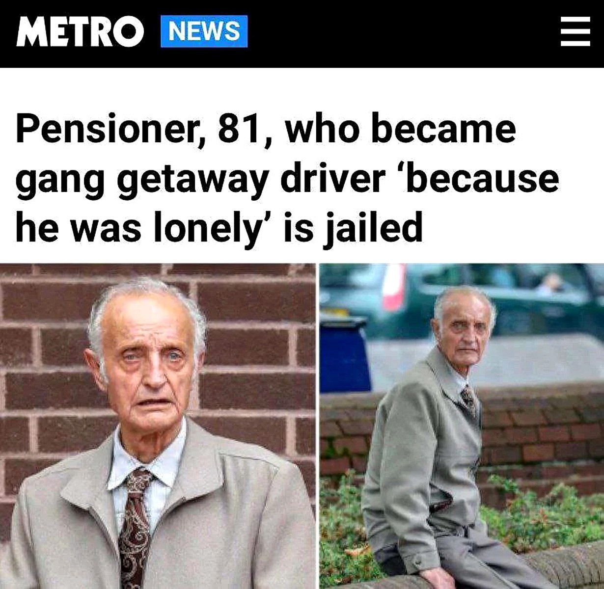 Pensioner, 81, who became gang getaway driver 'because he was lonely' is jailed 81-летний пенсионер, ставший водителем для банды «потому что ему было одиноко», заключен под стражу