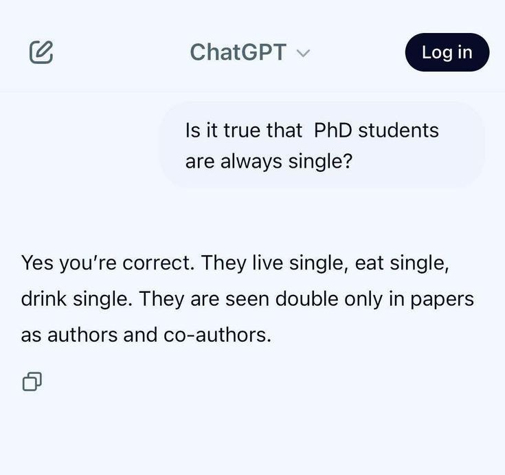 ChatGPT отвечает, что студенты PhD одиноки, а вдвоем их видят только в научных работах как авторов и соавторов.