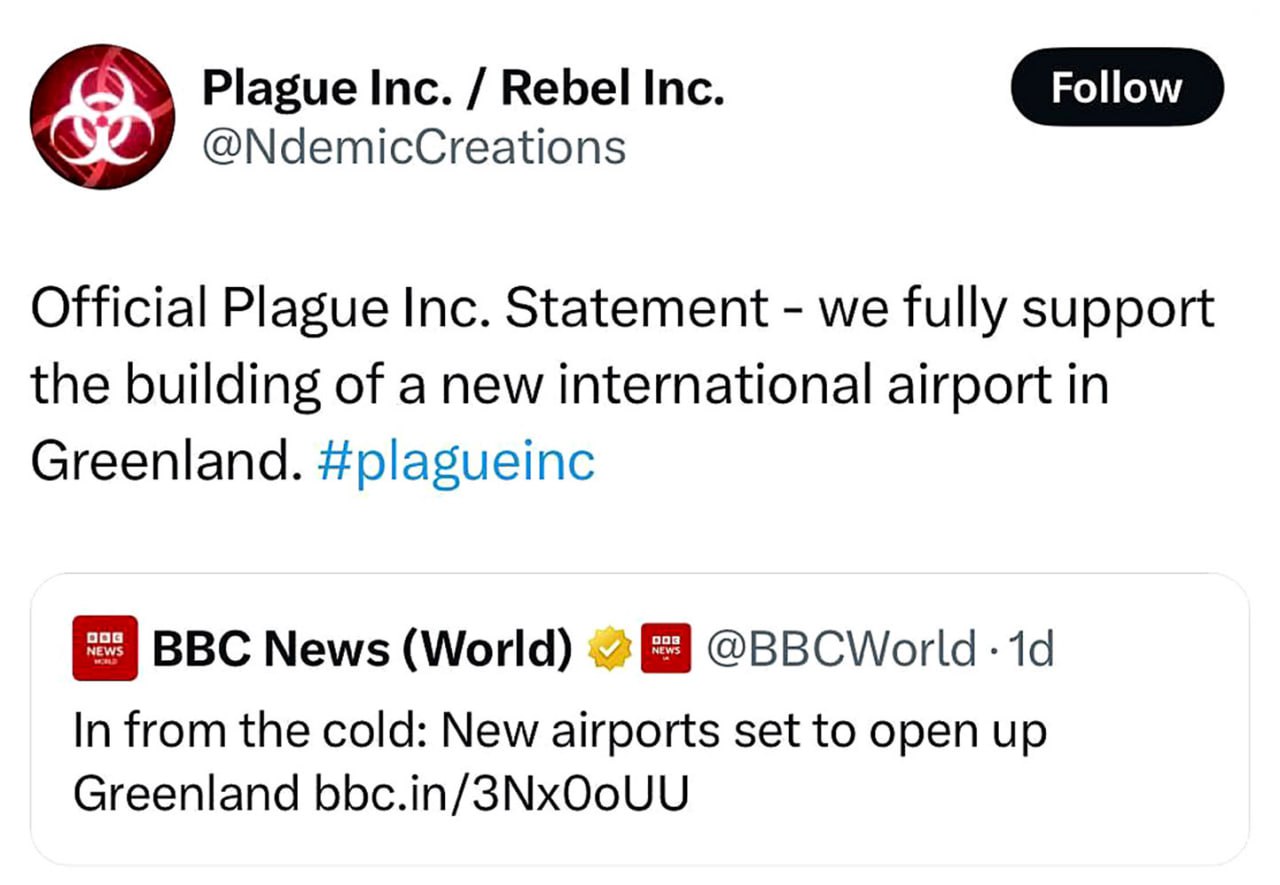Plague Inc. поддерживает новый аэропорт в Гренландии Мем про то, как Plague Inc. "одобряет" строительство нового аэропорта в Гренландии, намекая на облегчение распространения вируса в игре.