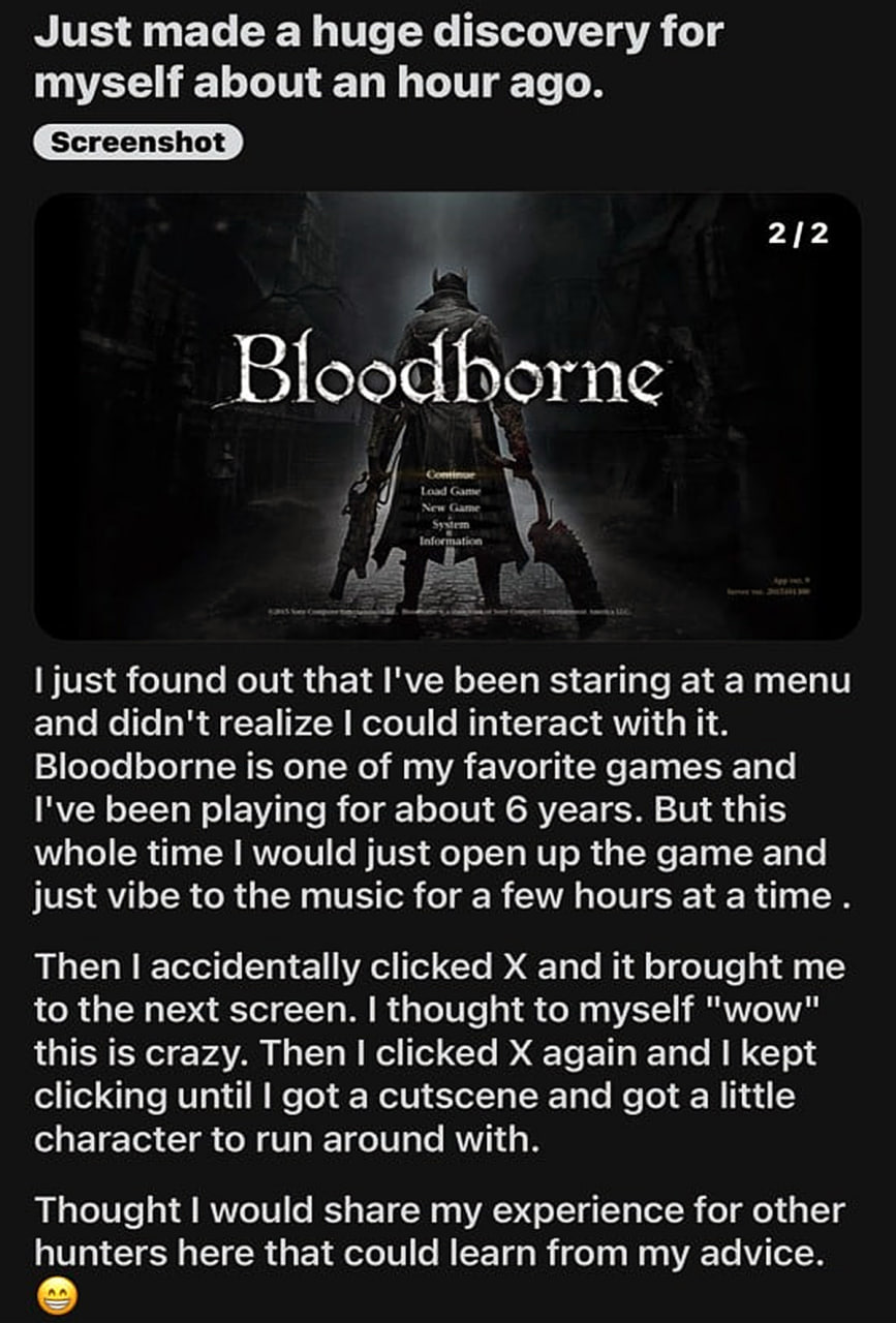 Играл в Bloodborne 6 лет и не знал, что меню интерактивно Пользователь играл в Bloodborne 6 лет, но не знал, что можно взаимодействовать с меню игры.