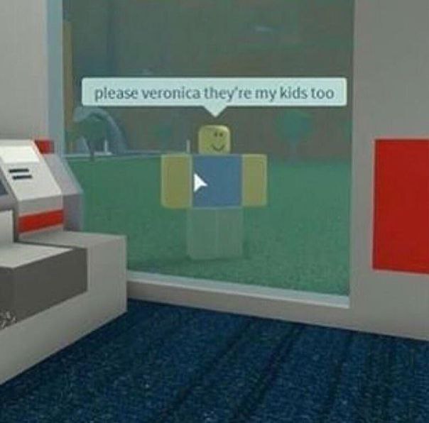 Пожалуйста, Вероника, они тоже мои дети Мем, где персонаж Roblox говорит: "Пожалуйста, Вероника, они тоже мои дети".