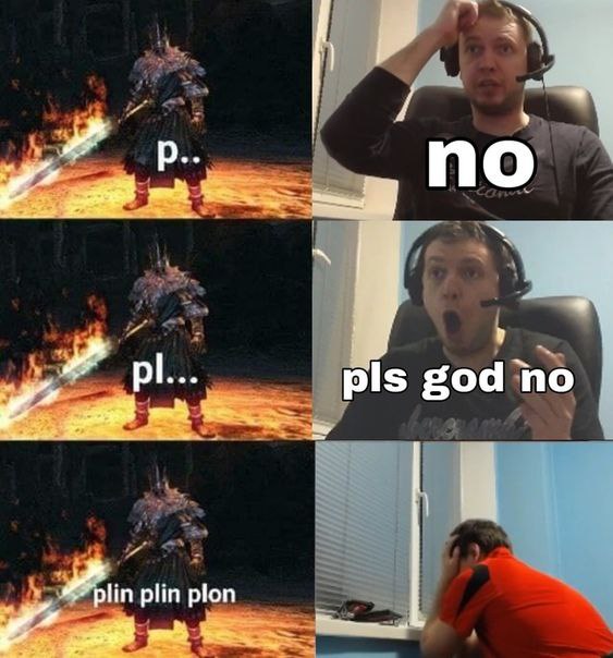 Plin plin plon мем Мем про песню Plin Plin Plon из Dark Souls и реакцию игрока