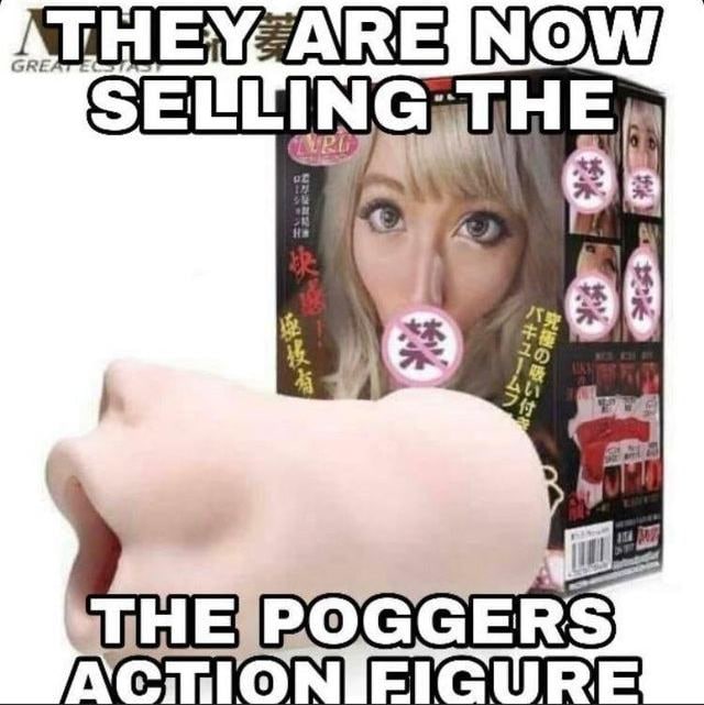 They are now selling the Poggers action figure Мем с надписью "They are now selling the Poggers action figure" и изображением секс-игрушки в виде женского рта на фоне коробки с аниме-девушкой.