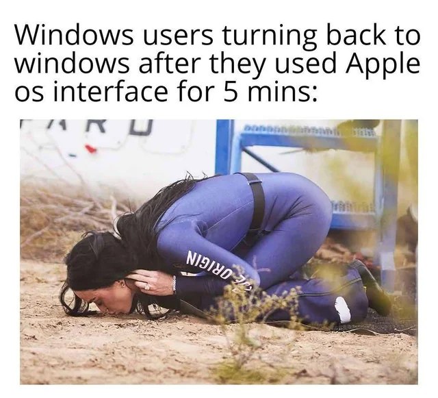Пользователи Windows вернулись Пользователи Windows возвращаются к windows после того, как 5 минут попользовались интерфейсом Apple os