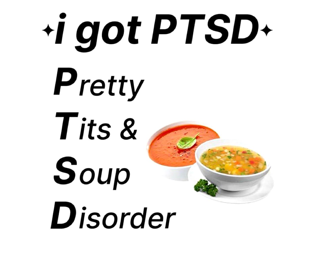 Pretty tits & soup disorder Мем "Pretty Tits & Soup Disorder" с двумя тарелками супа