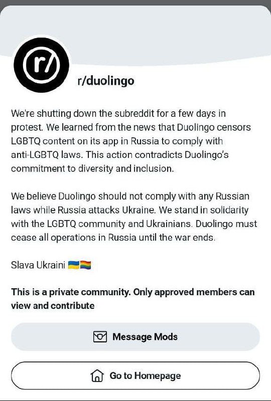 r/duolingo закрыли сабреддит в знак протеста Сообщение о закрытии сабреддита r/duolingo в знак протеста против цензуры ЛГБТК-контента в России.