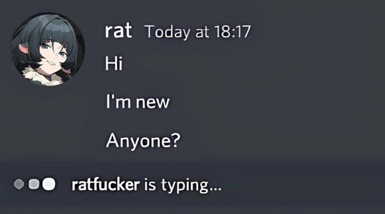 Ratfucker is typing Пользователь "ratfucker" печатает сообщение в ответ на "Hi, I'm new, anyone?" от пользователя "rat".
