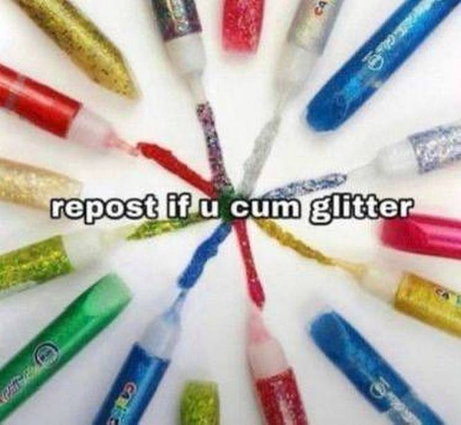 Repost if u cum glitter Мем с надписью «Repost if u cum glitter» и разноцветными блестками