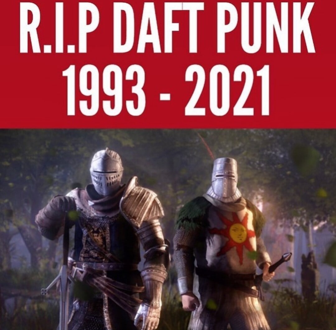 R.I.P. Daft Punk 1993-2021 Мем с надписью R.I.P. Daft Punk 1993-2021 и двумя рыцарями из Dark Souls на фоне леса
