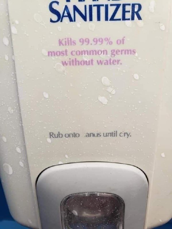 Руб онто анус унтил край Дозатор для мыла с надписью "Rub onto anus until cry" вместо "Rub onto hands until dry"