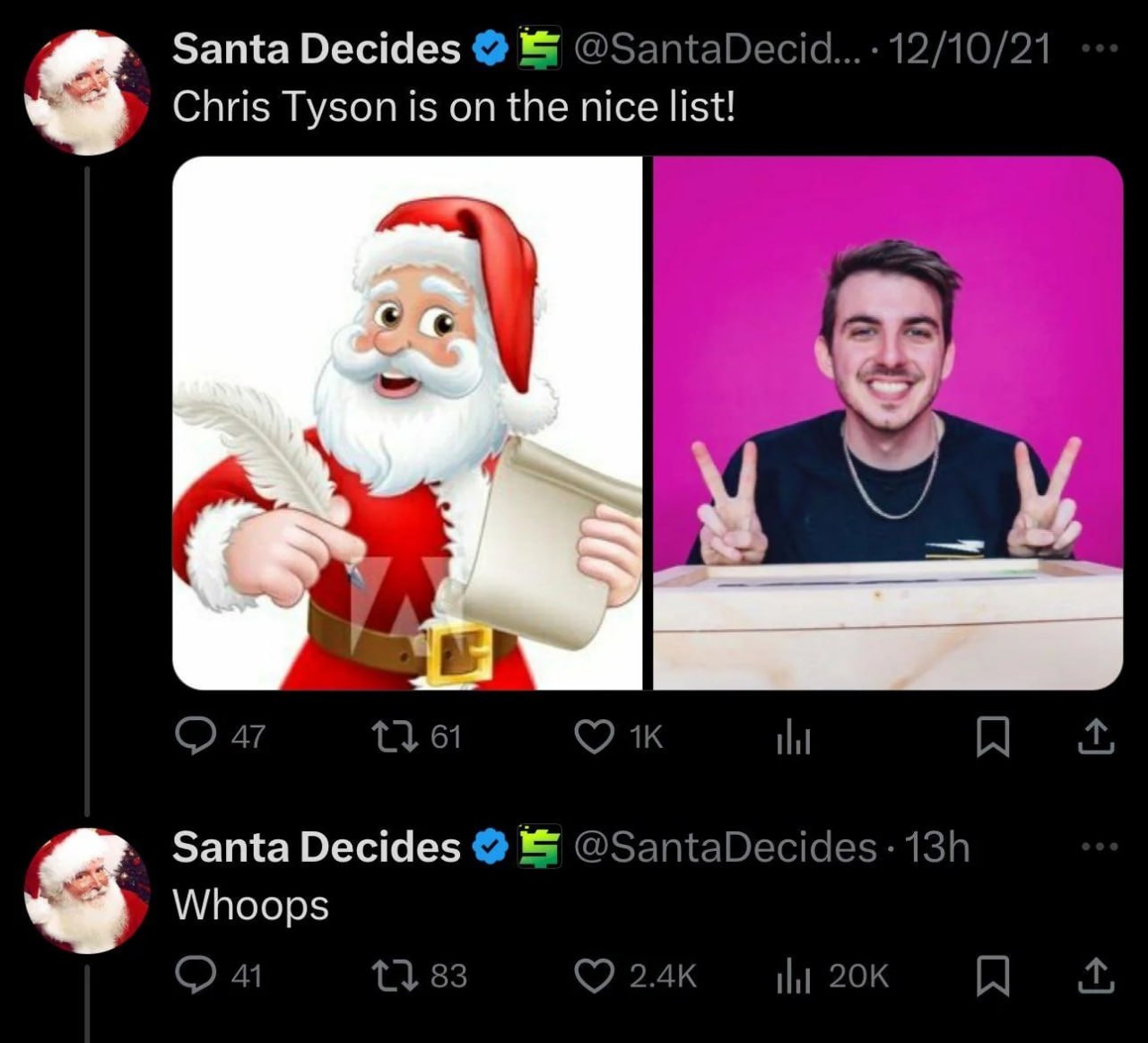 Santa Decides Chris Tyson is on the nice list Whoops Мем, где Санта Клаус сначала вносит Криса Тайсона в список хороших детей, а затем изменяет свое решение.