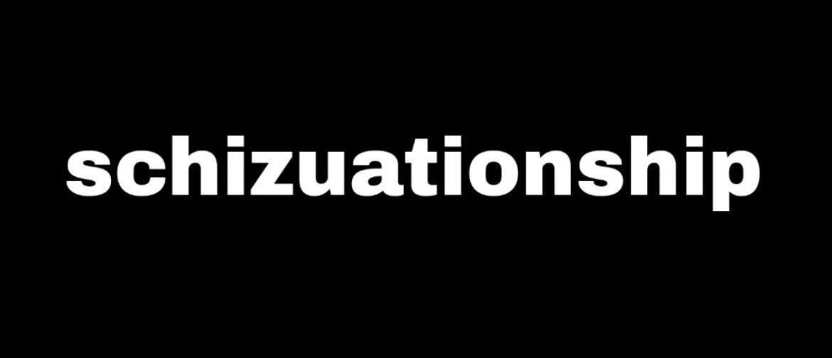 Schizuationship Надпись schizuationship на черном фоне