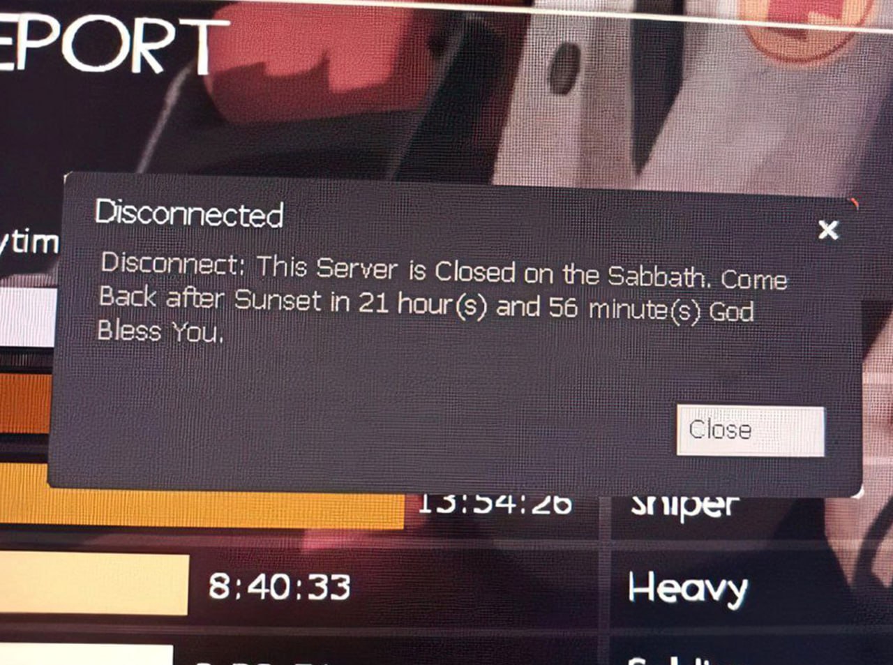 This server is closed on the Sabbath Всплывающее окно в игре, которое сообщает, что сервер закрыт в субботу