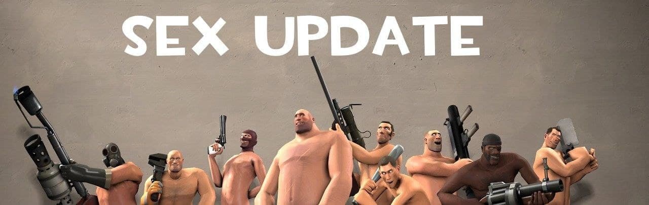 Sex update Мем с голыми персонажами Team Fortress 2 и надписью "Sex update"