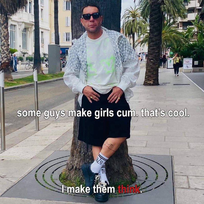Some guys make girls cum. That's cool. I make them think Мужчина в очках и юбке у дерева