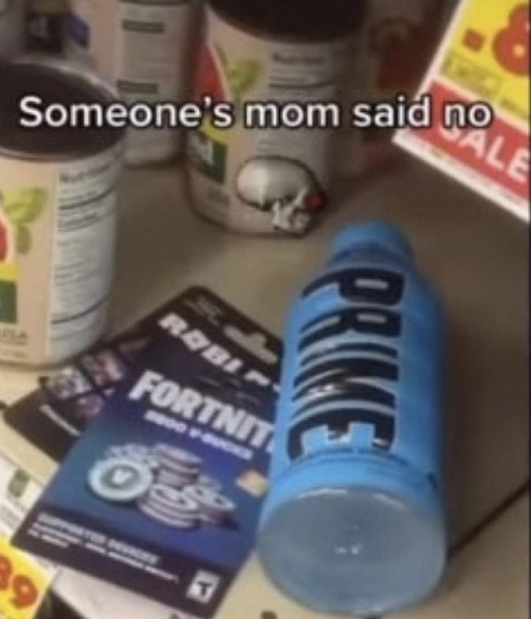 Someone's mom said no Мем, где бросили бутылку Prime и карты Fortnite и Roblox в магазине.