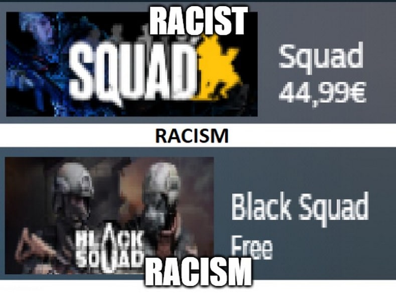 Расизм в играх Мем про расизм в играх на примере Squad и Black Squad.